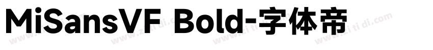MiSansVF Bold字体转换